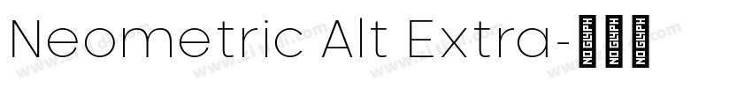 Neometric Alt Extra字体转换